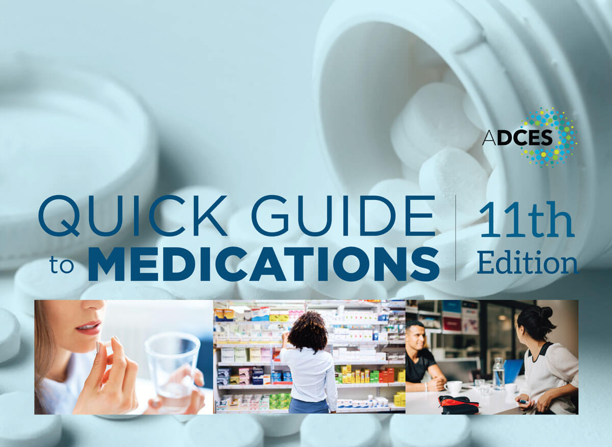 ADCES Quick GUide to Medications, 11th edition
